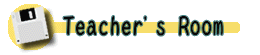 Teache's Room�ւ悤����